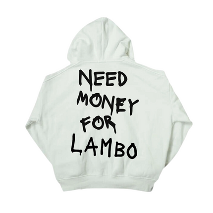 No Merci Need Money For Lambo